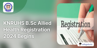 KNRUHS B.Sc Allied Health Registration for First Year Regular Examination 2024 Begins; Check Details Here